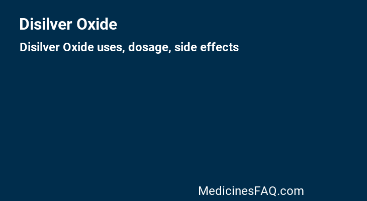Disilver Oxide