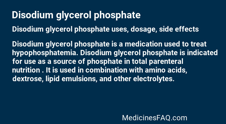 Disodium glycerol phosphate