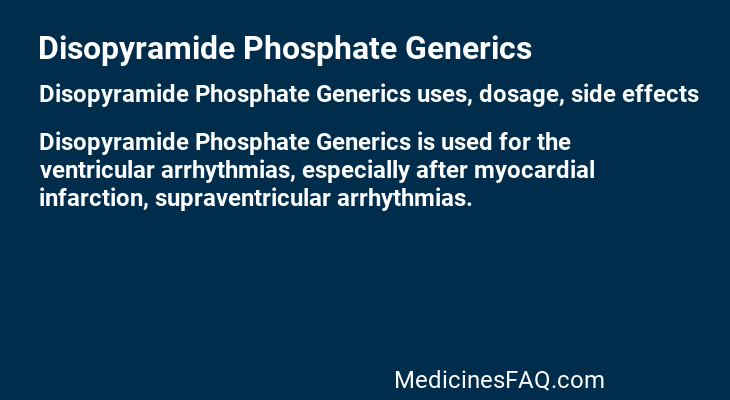 Disopyramide Phosphate Generics