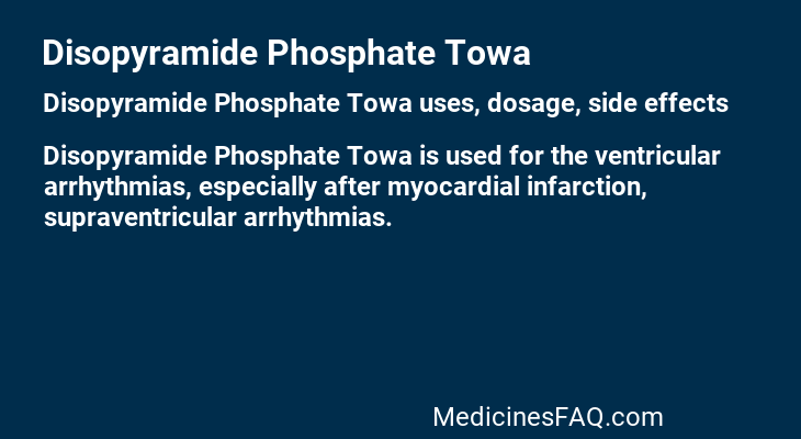 Disopyramide Phosphate Towa