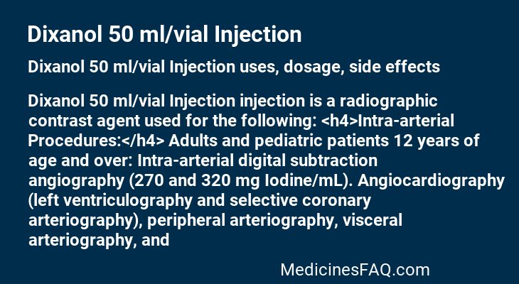 Dixanol 50 ml/vial Injection