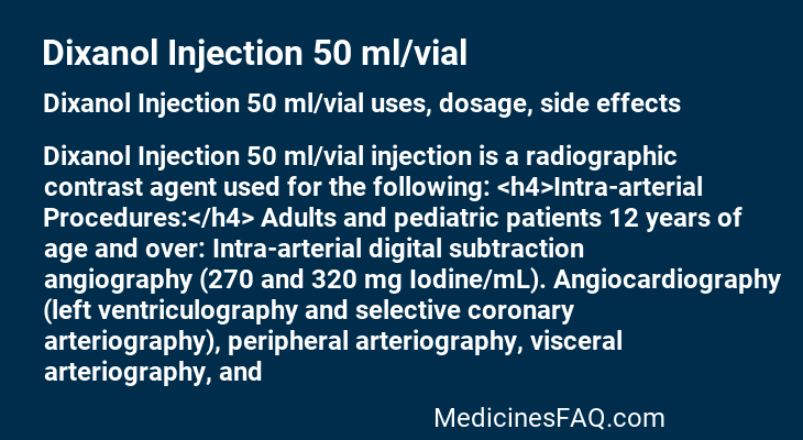 Dixanol Injection 50 ml/vial