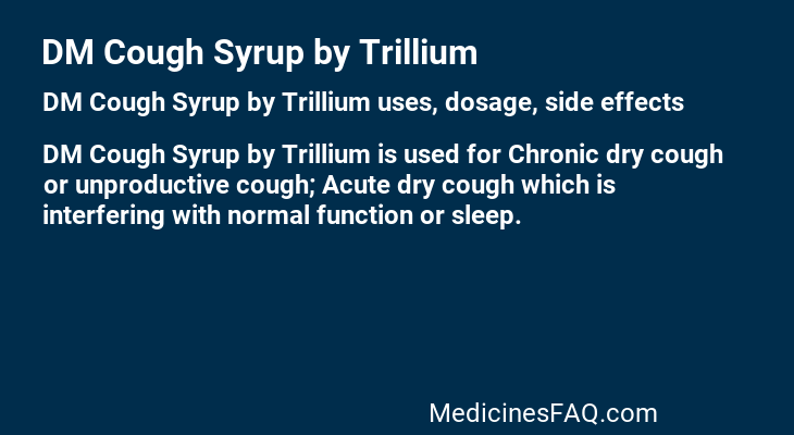 DM Cough Syrup by Trillium