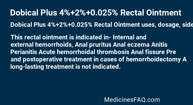 Dobical Plus 4%+2%+0.025% Rectal Ointment