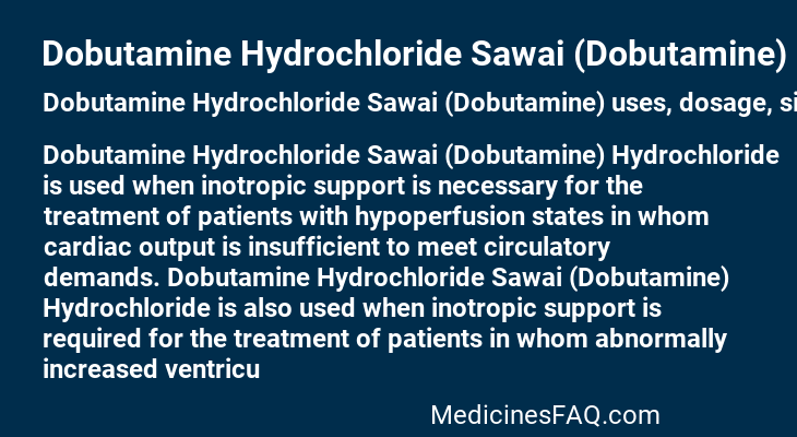 Dobutamine Hydrochloride Sawai (Dobutamine)