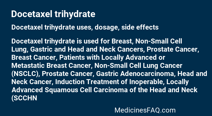 Docetaxel trihydrate