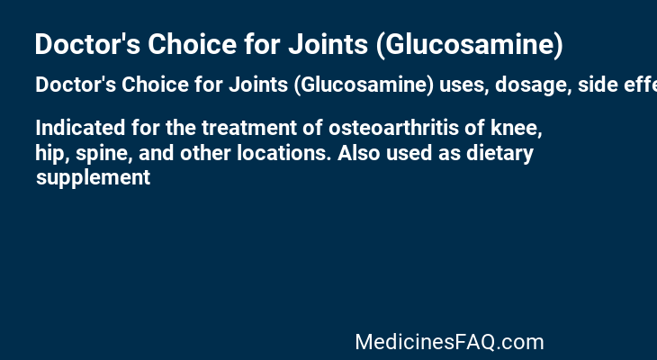 Doctor's Choice for Joints (Glucosamine)