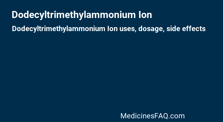 Dodecyltrimethylammonium Ion