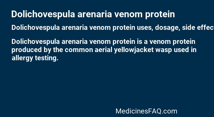 Dolichovespula arenaria venom protein