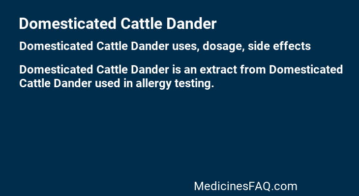 Domesticated Cattle Dander