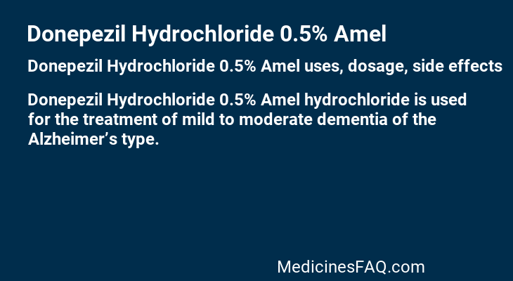 Donepezil Hydrochloride 0.5% Amel