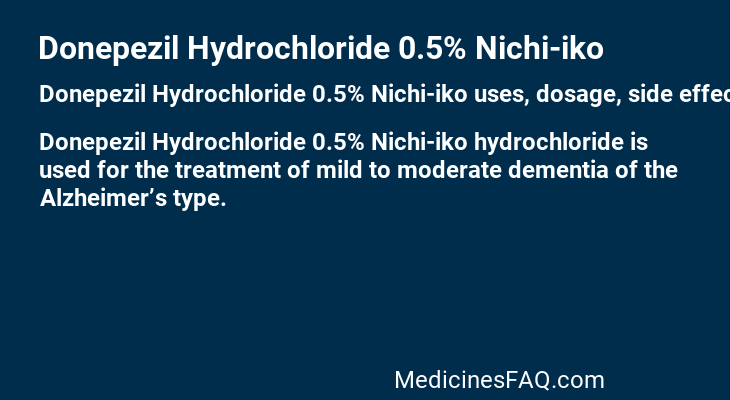 Donepezil Hydrochloride 0.5% Nichi-iko