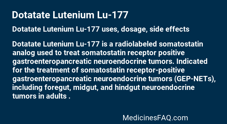 Dotatate Lutenium Lu-177