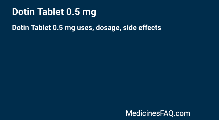 Dotin Tablet 0.5 mg
