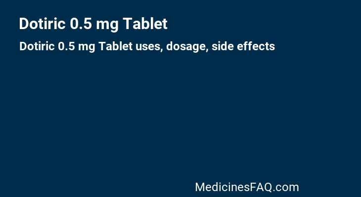 Dotiric 0.5 mg Tablet