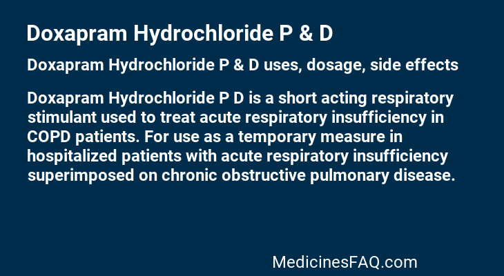 Doxapram Hydrochloride P & D