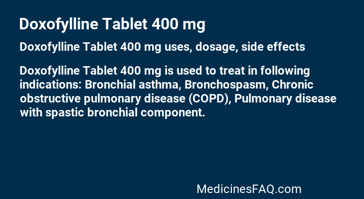Doxofylline Tablet 400 mg