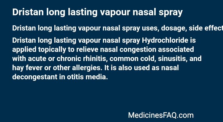 Dristan long lasting vapour nasal spray