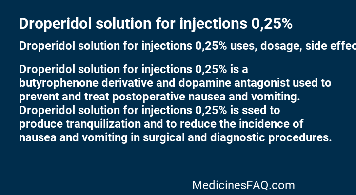 Droperidol solution for injections 0,25%