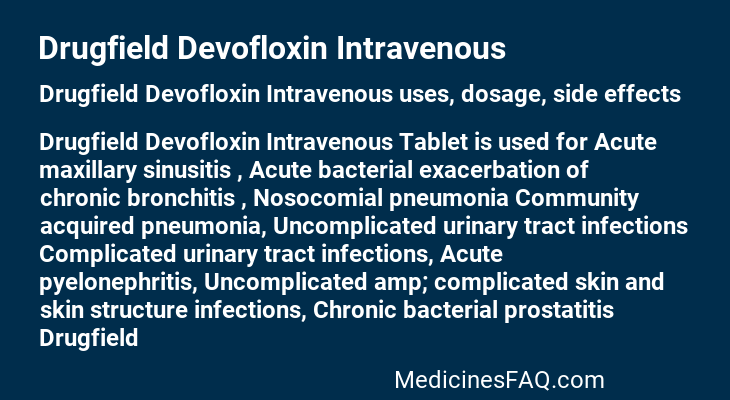 Drugfield Devofloxin Intravenous