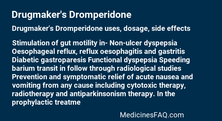 Drugmaker's Dromperidone