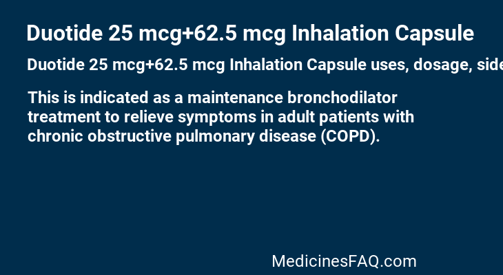 Duotide 25 mcg+62.5 mcg Inhalation Capsule