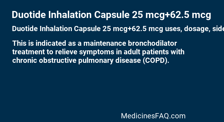 Duotide Inhalation Capsule 25 mcg+62.5 mcg