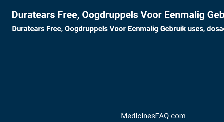 Duratears Free, Oogdruppels Voor Eenmalig Gebruik