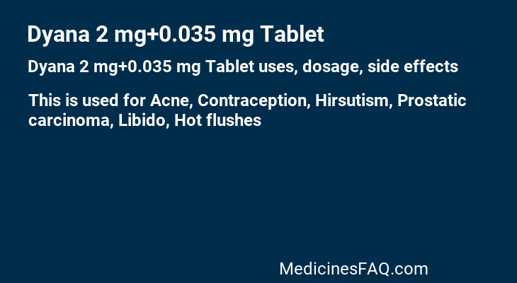 Dyana 2 mg+0.035 mg Tablet