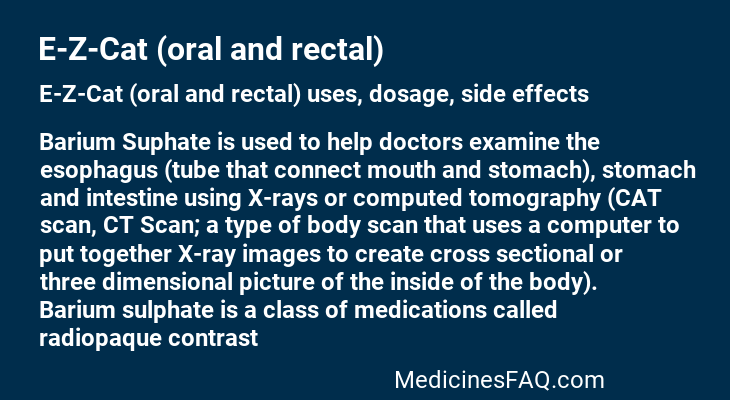 E-Z-Cat (oral and rectal)