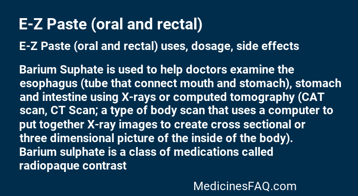 E-Z Paste (oral and rectal)