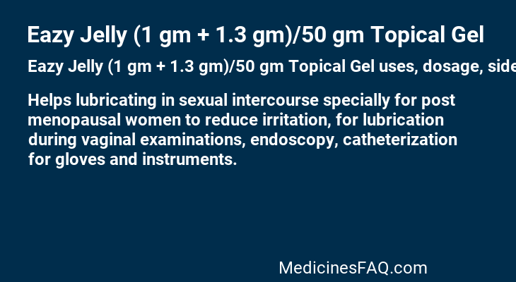 Eazy Jelly (1 gm + 1.3 gm)/50 gm Topical Gel