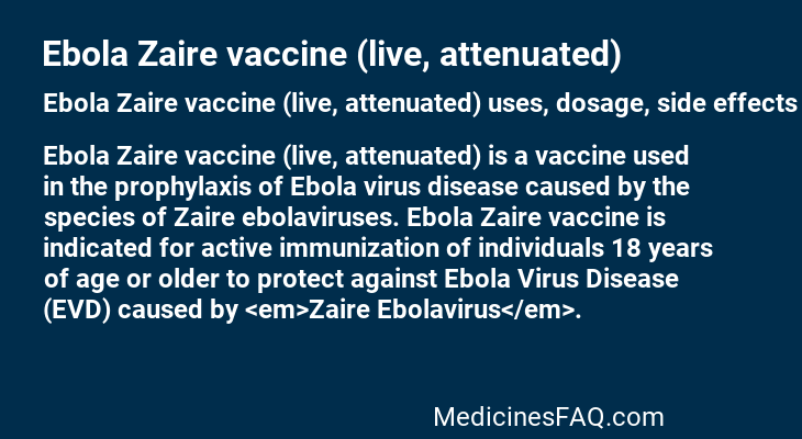 Ebola Zaire vaccine (live, attenuated)