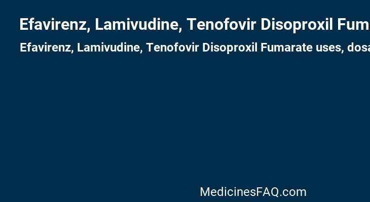 Efavirenz, Lamivudine, Tenofovir Disoproxil Fumarate