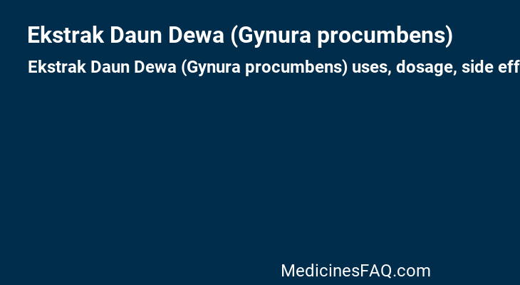 Ekstrak Daun Dewa (Gynura procumbens)