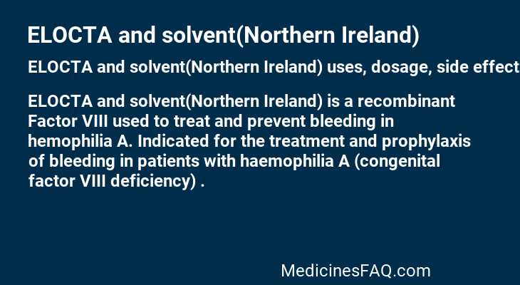 ELOCTA and solvent(Northern Ireland)