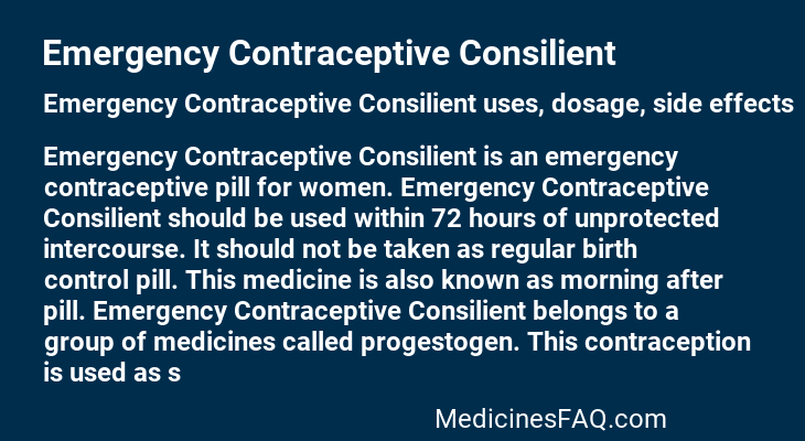 Emergency Contraceptive Consilient