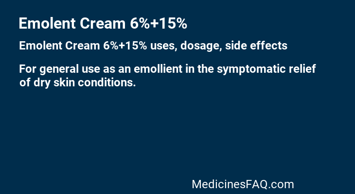 Emolent Cream 6%+15%