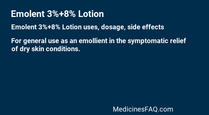 Emolent 3%+8% Lotion