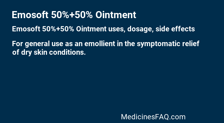 Emosoft 50%+50% Ointment