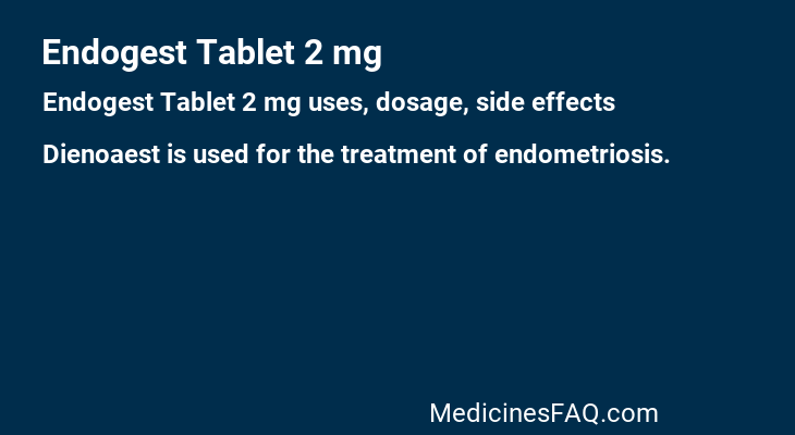 Endogest Tablet 2 mg