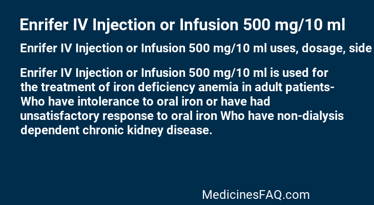 Enrifer IV Injection or Infusion 500 mg/10 ml