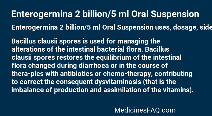 Enterogermina 2 billion/5 ml Oral Suspension