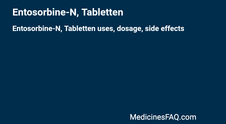 Entosorbine-N, Tabletten