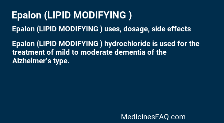 Epalon (LIPID MODIFYING )