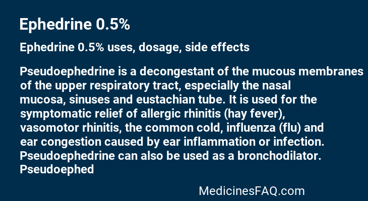 Ephedrine 0.5%