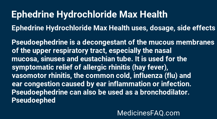 Ephedrine Hydrochloride Max Health