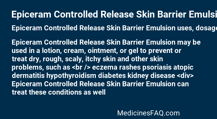 Epiceram Controlled Release Skin Barrier Emulsion
