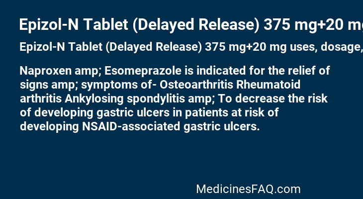 Epizol-N Tablet (Delayed Release) 375 mg+20 mg : Uses, Dosage, Side ...