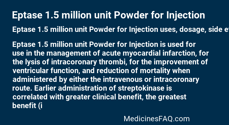 Eptase 1.5 million unit Powder for Injection